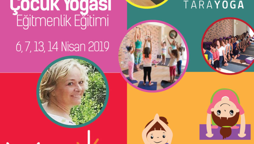 Aylin Tokcan’la Çocuk Yogası Eğitmenlik Sertifika Programı-Nisan 2019