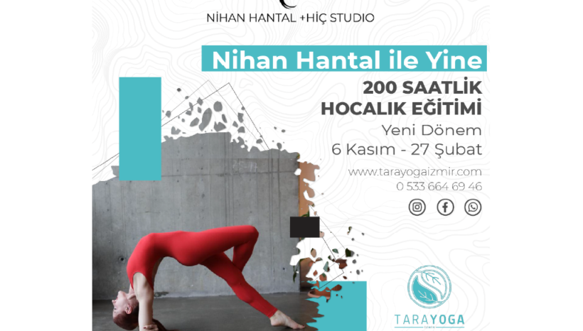 Nihan Hantal ile 200 Saatlik Yoga Eğitmenlik Eğitimi